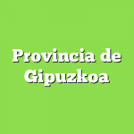 Provincia de GiProvincia de Gipuzkoapuzkoa
