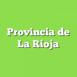 Provincia de LaProvincia de La Rioja Rioja